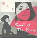 LP - Sandii & The Sunsetz - Viva Lava Liva 1980 - 1983 - INSERT