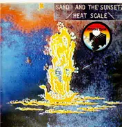 Sandii & The Sunsetz - Heat Scale