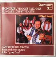 Sándor Déki Lakatos And His Gipsy Band - Hongrie. Violons Tziganes.