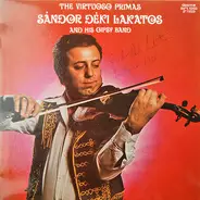 Sándor Déki Lakatos And His Gipsy Band - The Virtuoso Primas