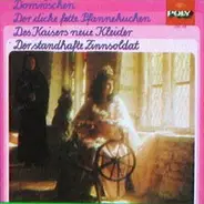 Sándor Ferenczy - Dornröschen / Der Dicke Fette Pfannekuchen / Des Kaisers Neue Kleider / Der Standhafte Zinnsoldat