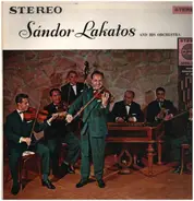 Sandor Lakatos And His Orchestra - Sandor Lakatos And His Orchestra