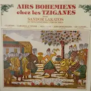 LP - Sándor Lakatos And His Gipsy Band - Airs Bohémiens Chez Les Tziganes