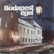 Sándor Lakatos And His Gipsy Band - Budapest Éjjel