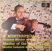 LP - Sándor Lakatos And His Gipsy Band - Master Of The Gipsy Violin