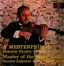 LP - Sándor Lakatos And His Gipsy Band - A Mesterprímás