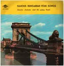 LP - Sándor Lakatos And His Gipsy Band - Famous Hungarian Folk Songs