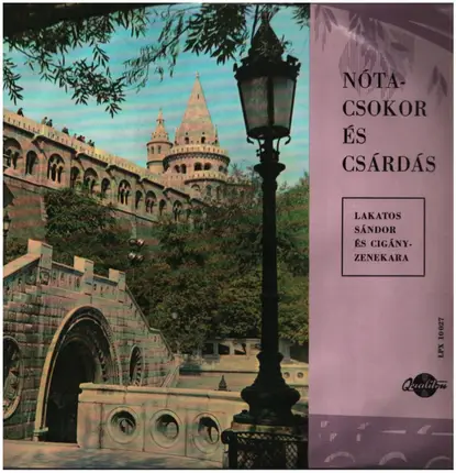 Sándor Lakatos And His Gipsy Band - Nótacsokor És Csárdás