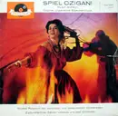 LP - Sándor Lakatos And His Gipsy Band - Spiel Czigan! Play Gipsy! Original Ungarische Zigeunermusik