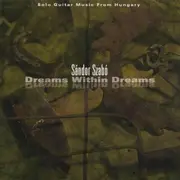 CD - Sandor Szabo - Dreams Within Dreams