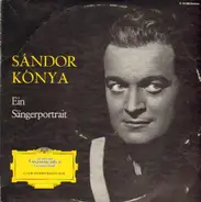 Sándor Kónya - Ein Sängerprotrait
