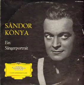 Sándor Kónya - Ein Sängerprotrait
