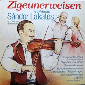 Sándor Lakatos And His Gipsy Band - Zigeunerweise