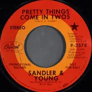 Sandler & Young - Pretty Things Come In Twos