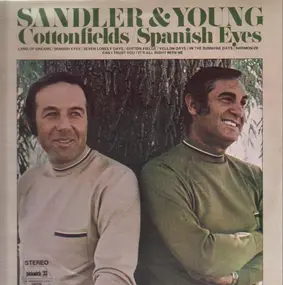 Sandler - Cottonfields/Spanish Eyes