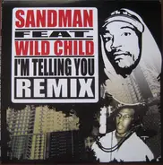 Sandman/Jean Grae - I'm Telling You (Remix) / How To Break Up With Your Girlfriend