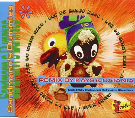 Sandmann's Dummies feat. Pittiplatsch & Schnatterinchen - Ach Du Meine Nase - Kays & Catania Remix