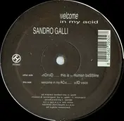 Sandro Galli - Welcome In My Acid