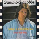 7inch Vinyl Single - Sandro Giacobbe - Sarà La Nostalgia