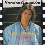 Sandro Giacobbe - Sarà La Nostalgia