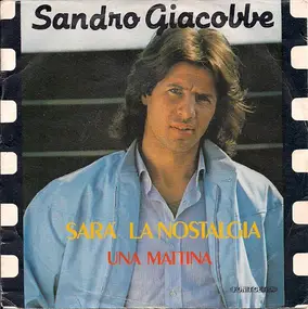 Sandro Giacobbe - Sarà La Nostalgia