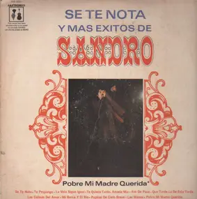 Sandro - Se Te Nota Y Mas Exitos