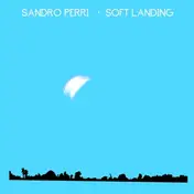 sandro perri - Soft Landing