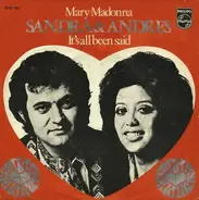 Sandra & Andres - Mary Madonna / It's All Been Said