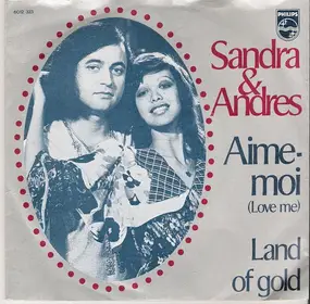 Sandra & Andres - Aime-Moi (Love Me)