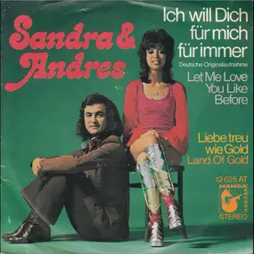 Sandra & Andres - Ich Will Dich Für Mich Für Immer