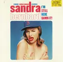 CD - Sandra Bernhard - I'm Still Here Damn It!