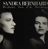 Double LP - Sandra Bernhard - Without You I'm Nothing