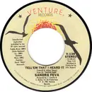 7inch Vinyl Single - Sandra Feva - Tell 'Em I Heard It