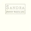 12inch Vinyl Single - Sandra - Johnny Wanna Live