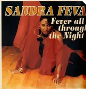 Sandra Feva - Fever All Through The Night