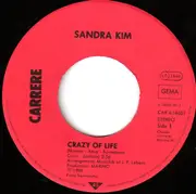 7'' - Sandra Kim - Crazy Of Life / J'Aime La Vie