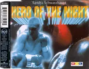 Sandra Schwarzhaupt - Hero of the Night
