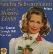 Sandra Schwarzhaupt - Singt Mozart-Lieder