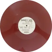 Sandy Vee Feat. Darryl Pandy - Who That Is?