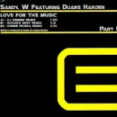 12inch Vinyl Single - Sandy Wilhelm Featuring Duane Harden - Love For The Music (Part 2)