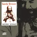 CD - Sandy Brown - Work Song
