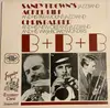 LP - Sandy Brown's Jazz Band , Acker Bilk And His Paramount Jazz Band , Chris Barber's New Orleans Jazz - B + B + B
