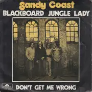 7inch Vinyl Single - Sandy Coast - Blackboard Jungle Lady / Don't Get Me Wrong - Injection Labels