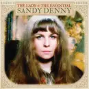 CD - Sandy Denny - The Lady - The Essential