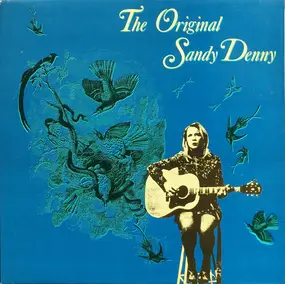 Sandy Denny - The Original Sandy Denny