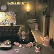 CD - Sandy Denny - The North Star Grassman And The Ravens - Slipcase