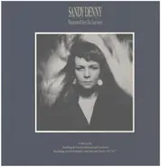 Sandy Denny - Who Knows Where The Time Goes?