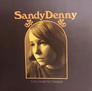 Double LP - Sandy Denny - Early Home Recordings - RSD, Ltd Ed