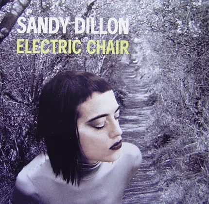 Sandy Dillon - Electric Chair