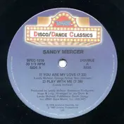 Sandy Mercer - You Are My Love / Play With Me / That Old Black Magic